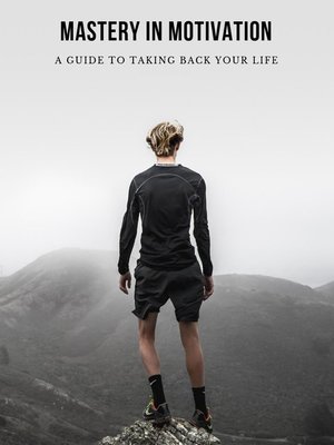 cover image of Mastery In Motivation